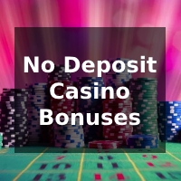 No Deposit Casino Bonuses